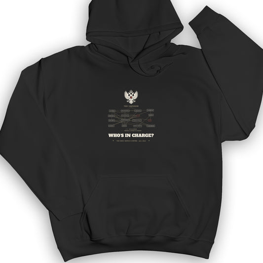 Whos In Charge Hoodie