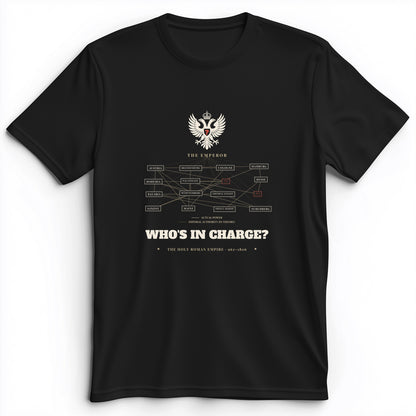 Whos In Charge Premium Tee