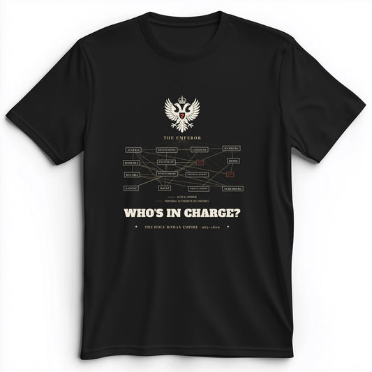 Who's in Charge Premium Tee