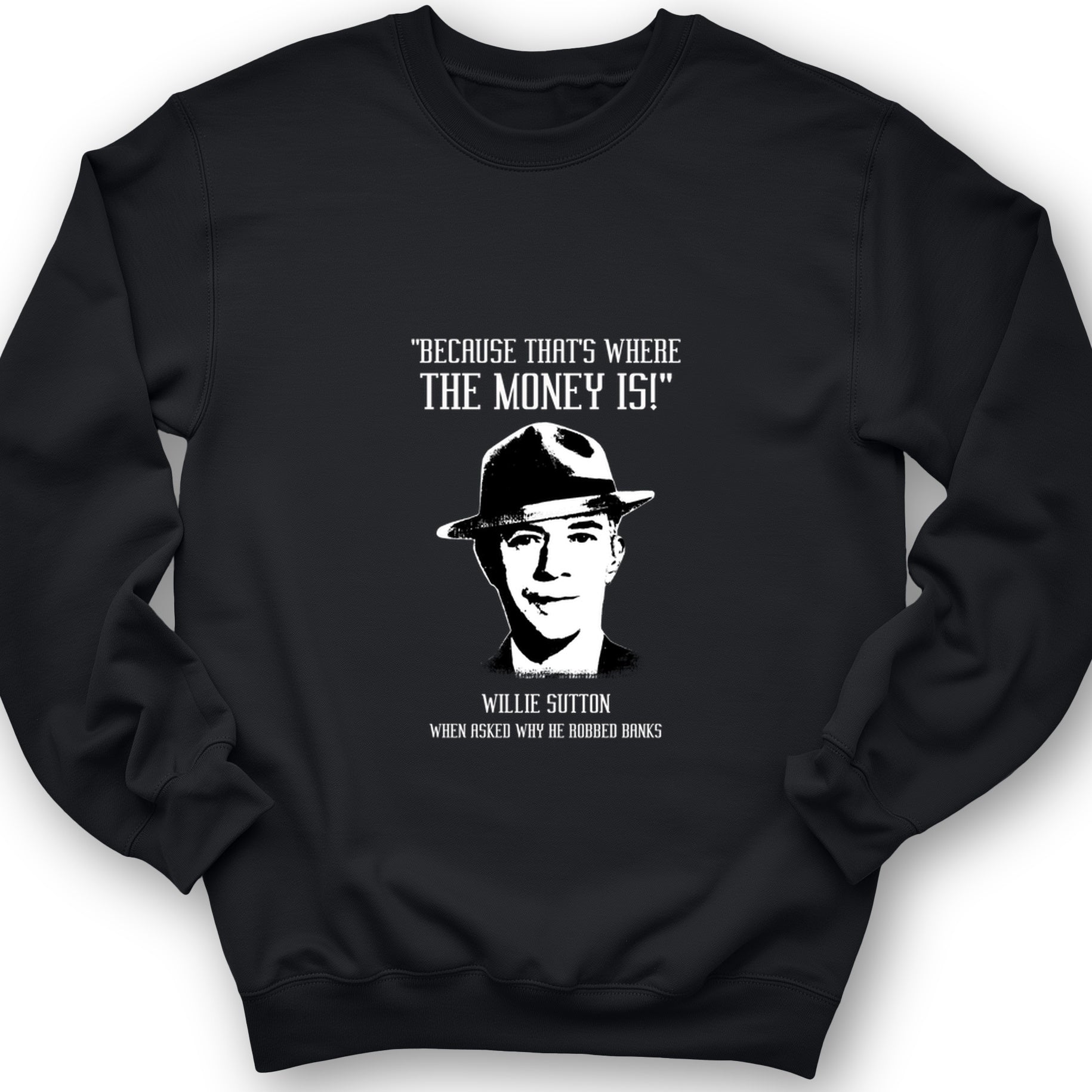 Willie Sutton Crewneck
