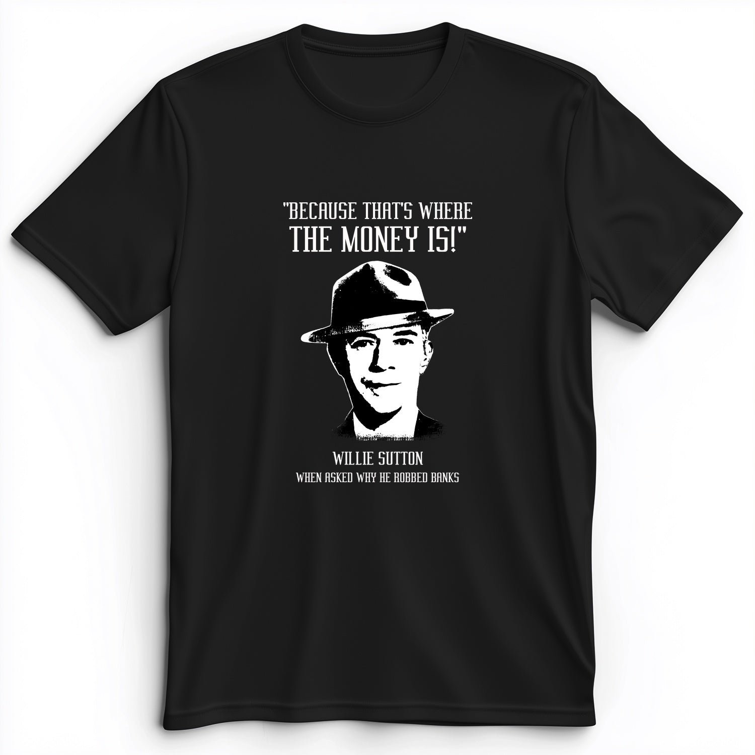 Willie Sutton Premium Tee