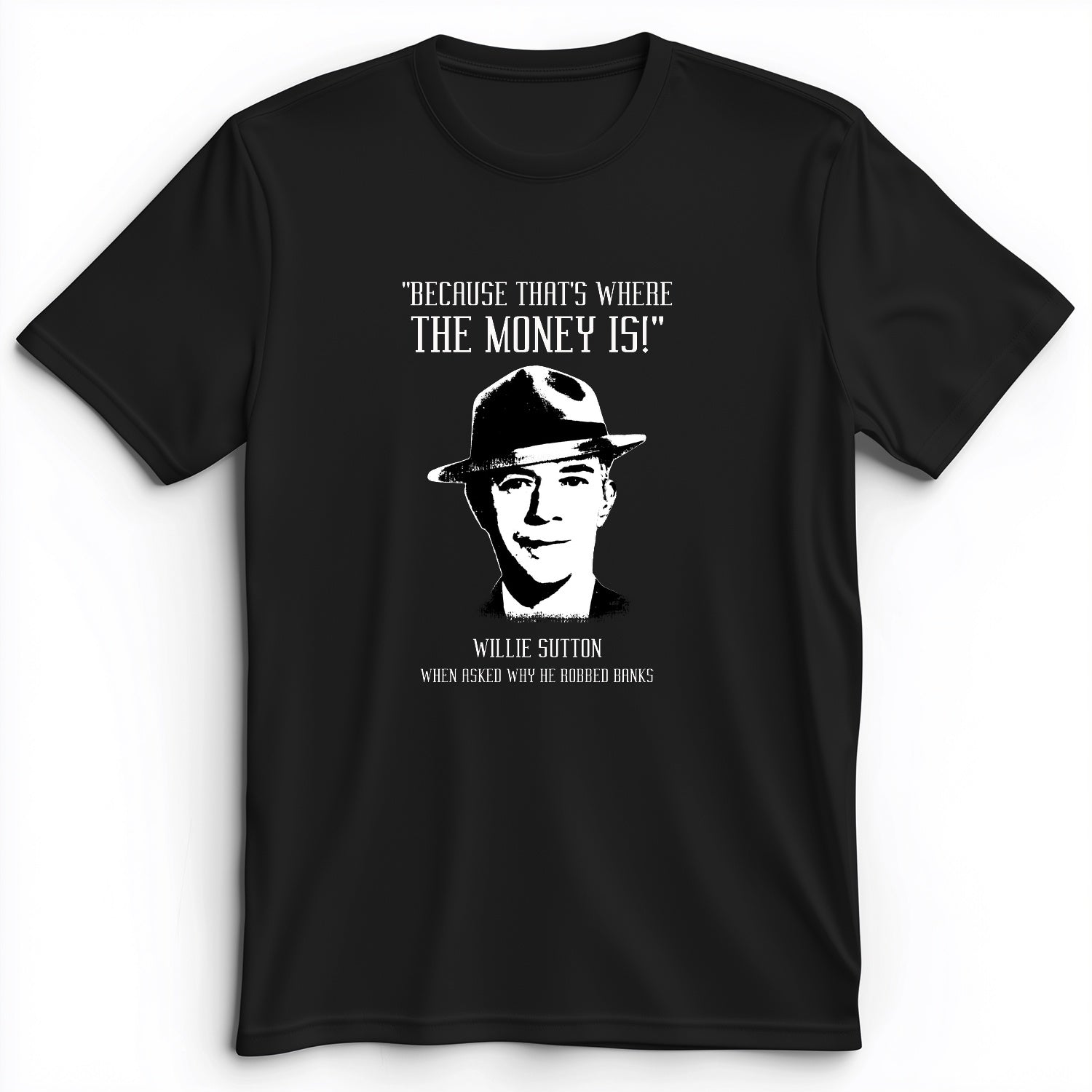 Willie Sutton Premium Tee