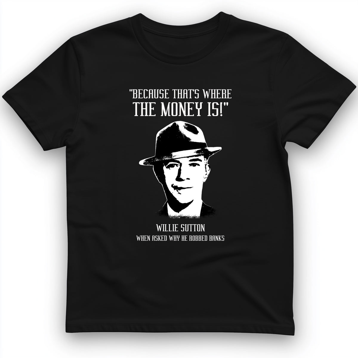 Willie Sutton T-Shirt