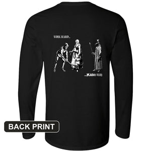 Work Hard Plague Hard Back Print Long Sleeve T-Shirt