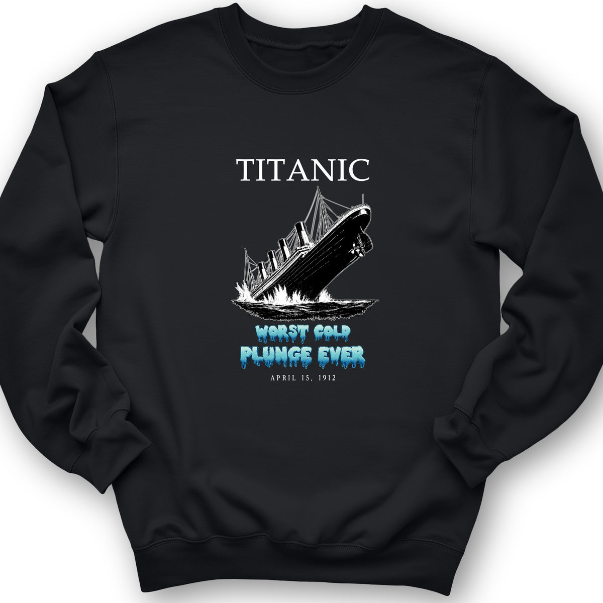 Worst Cold Plunge Ever Crewneck
