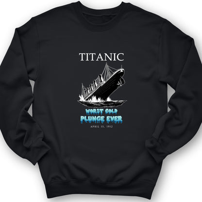 Worst Cold Plunge Ever Crewneck