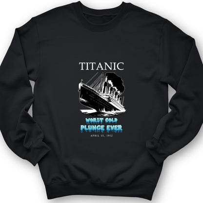 Worst Cold Plunge Ever Crewneck