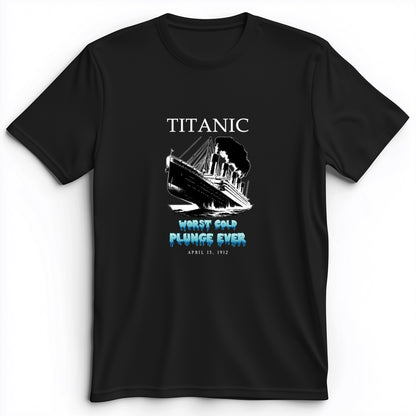 Worst Cold Plunge Ever Premium Tee