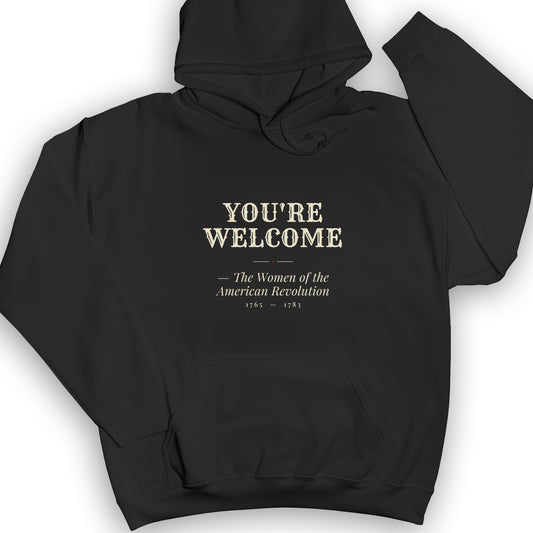 You're Welcome Hoodie