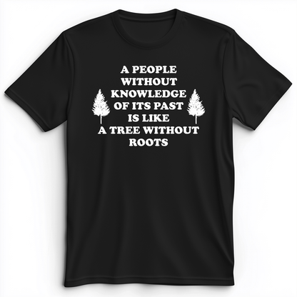 Tree Without Roots Premium Tee