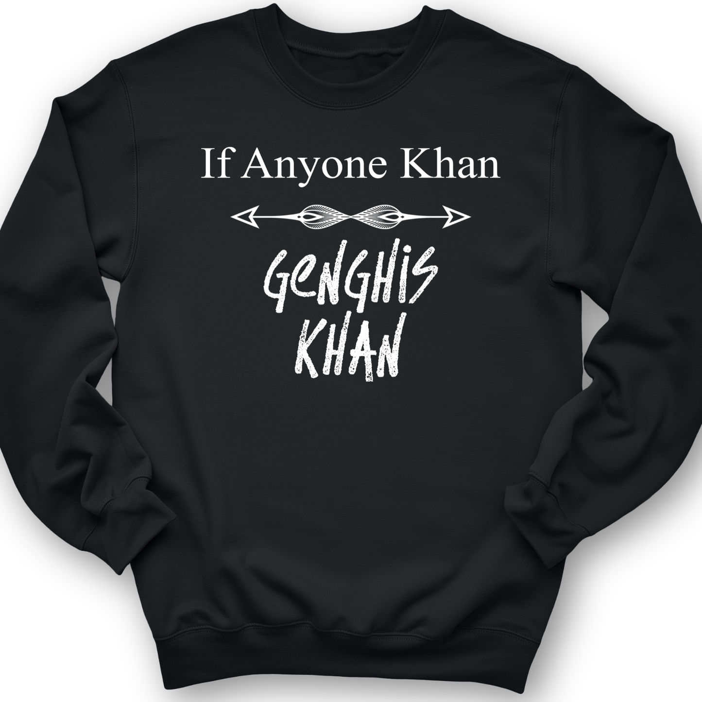 If Anyone Khan Crewneck