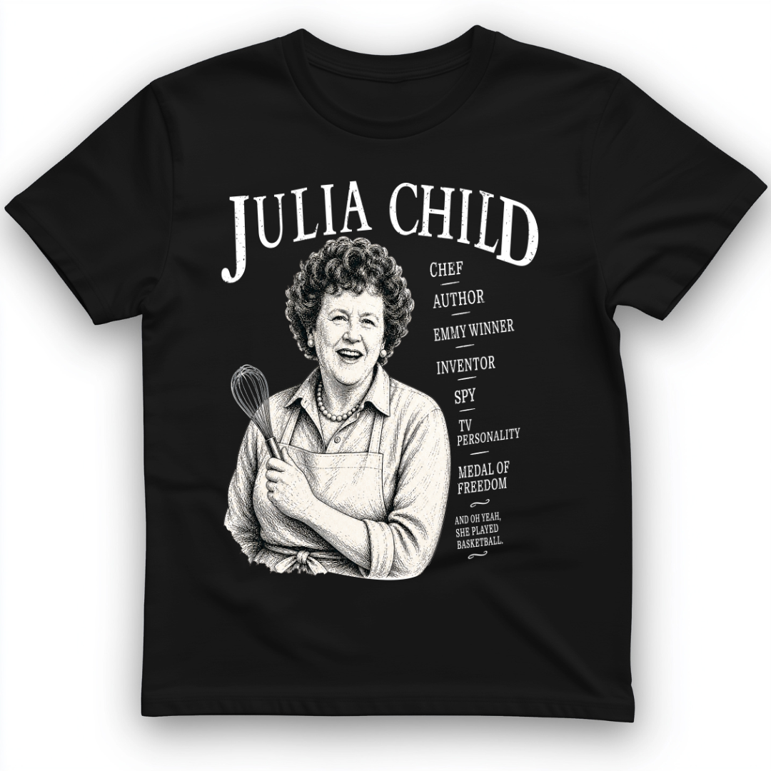 Julia Child T-Shirt