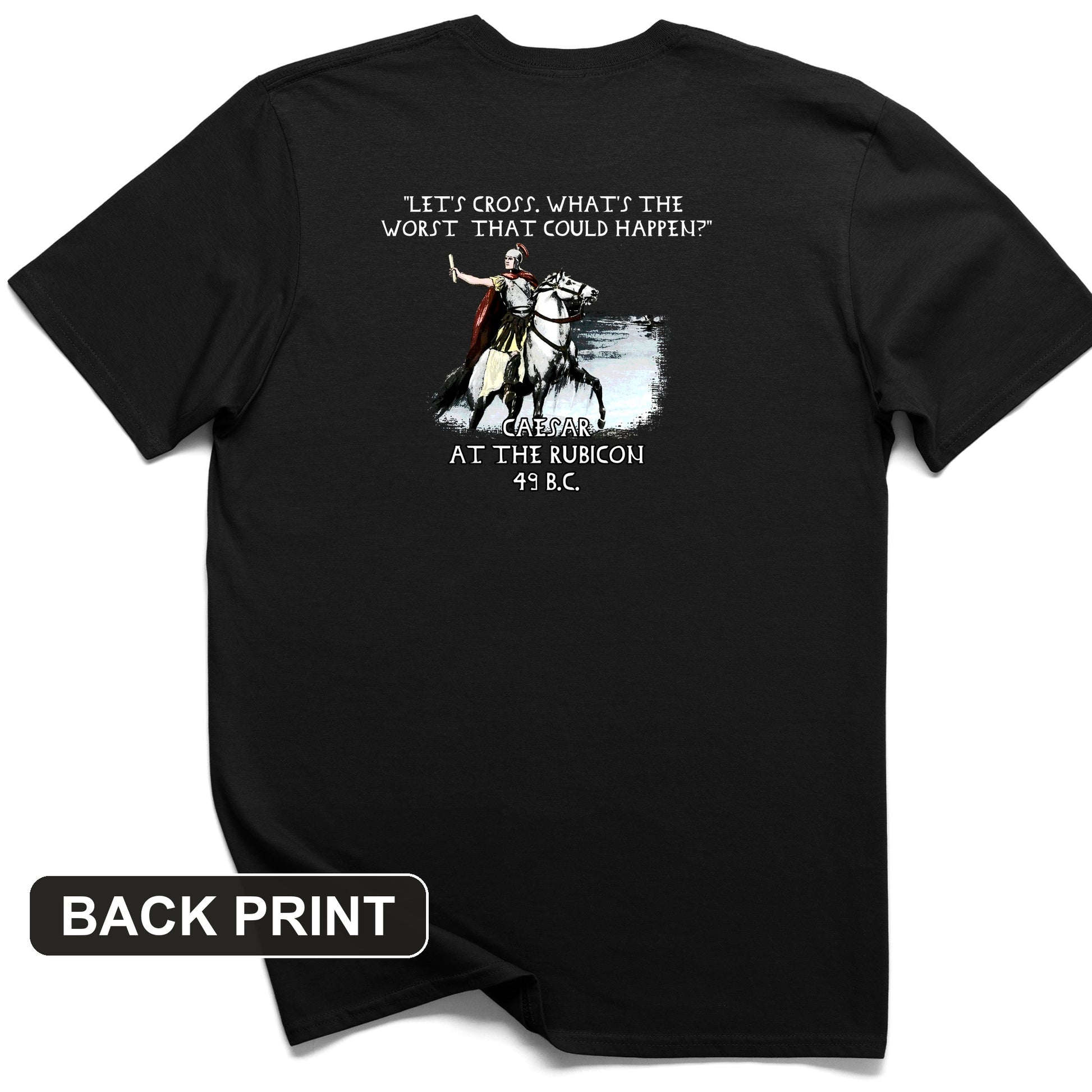 Caesar Cross Rubicon Back Print T-Shirt