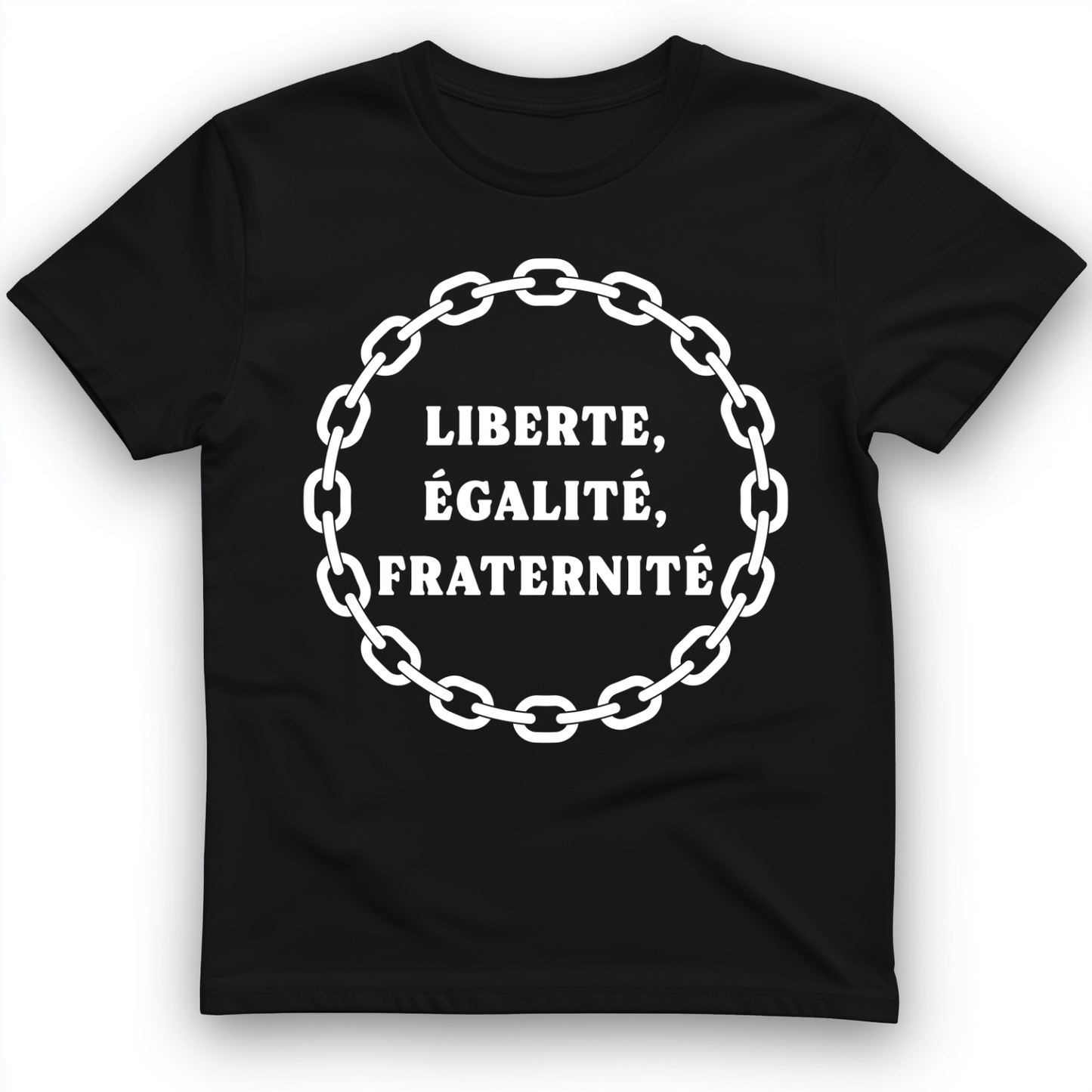 Liberte Egalite Fraternite T-Shirt Black / S