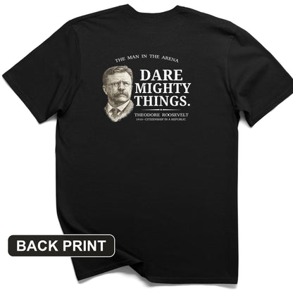 Dare Mighty Things Back Print T-Shirt