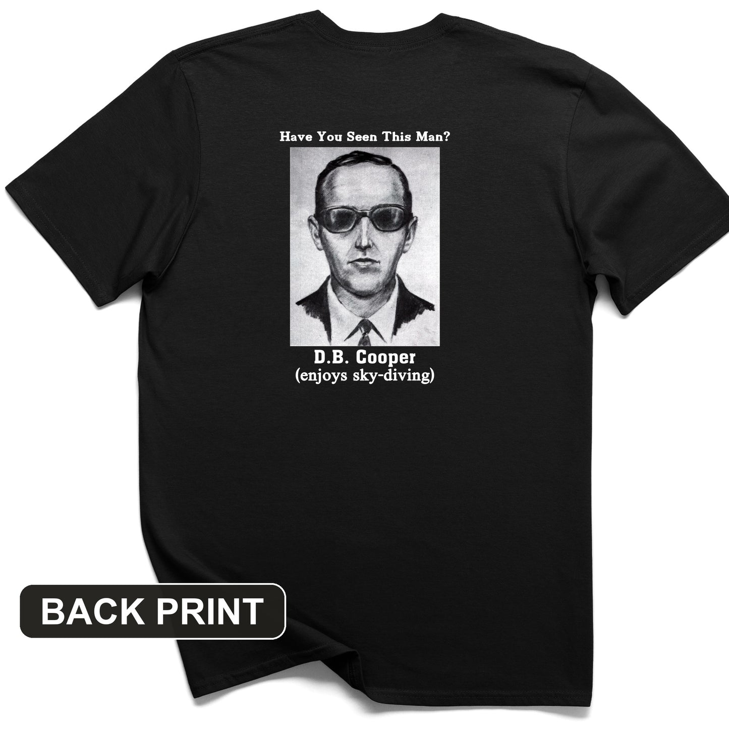 DB Cooper Back Print T-Shirt