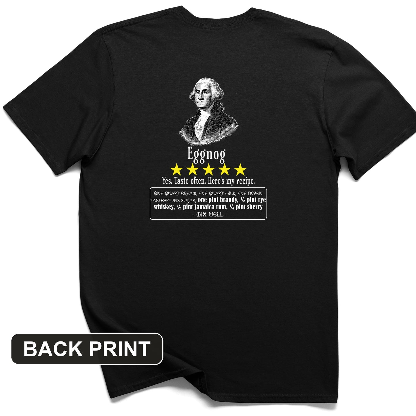 Eggnog George Washington Back Print T-Shirt