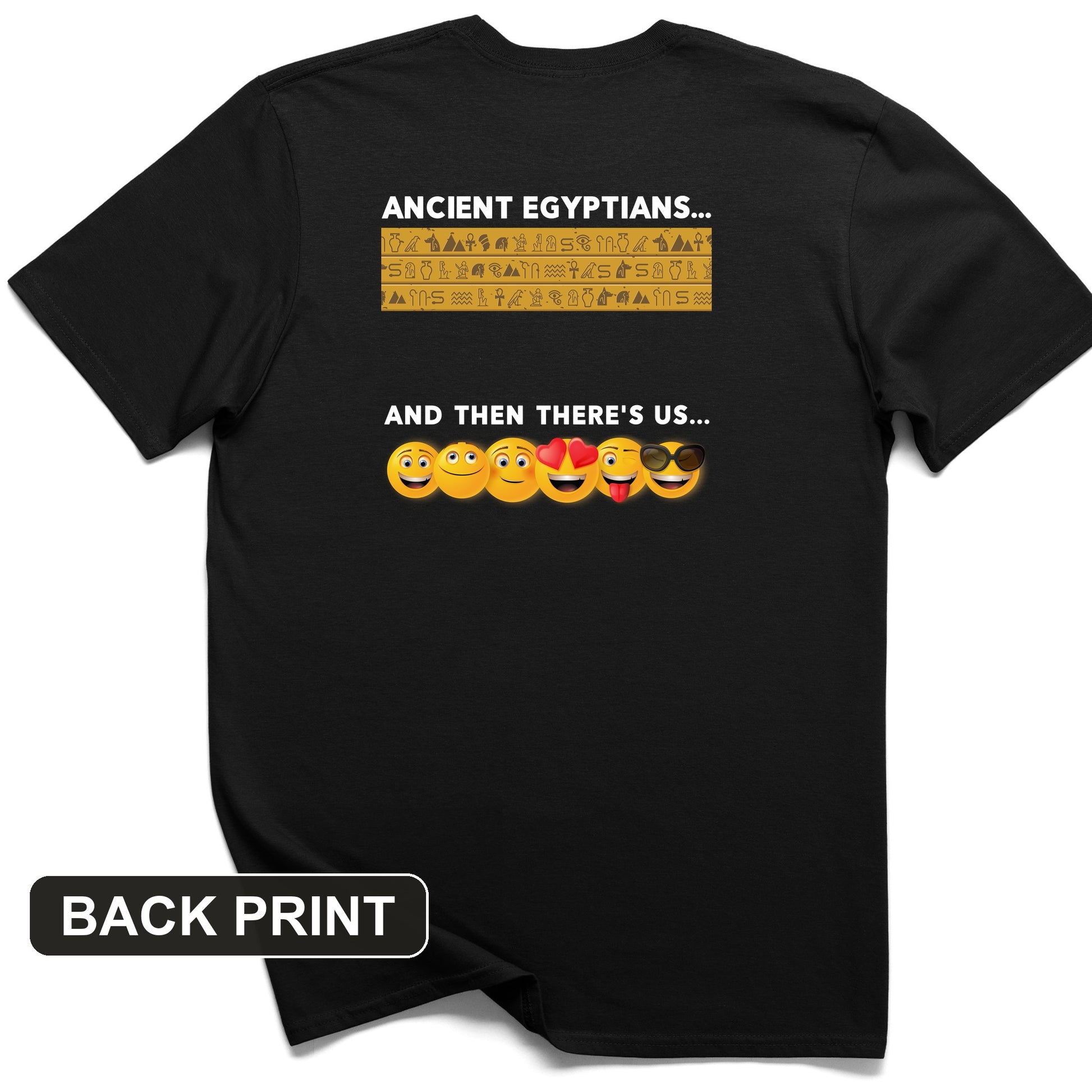 Egyptian Emoticons Back Print T-Shirt