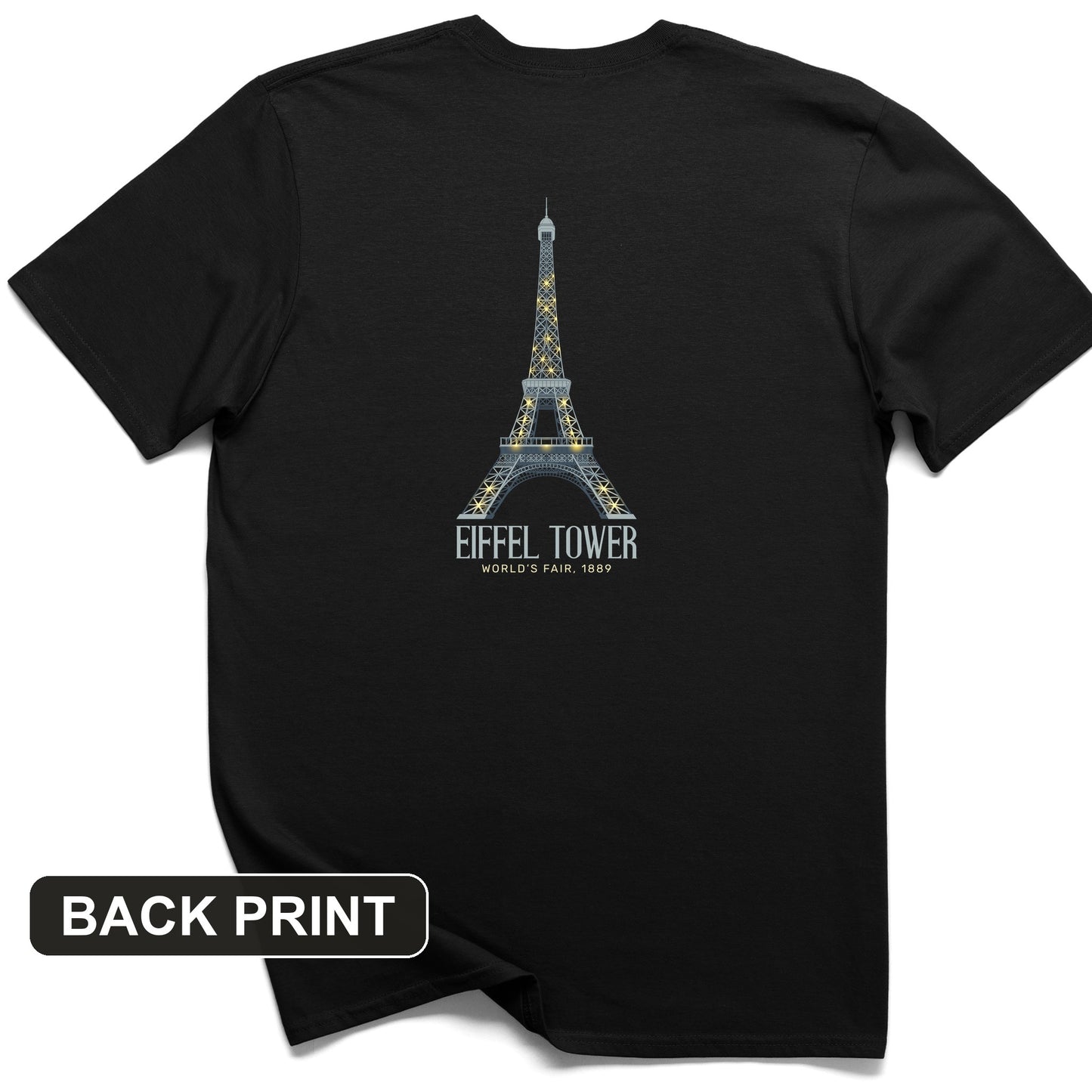 Eiffel Tower 1889 Back Print T-Shirt