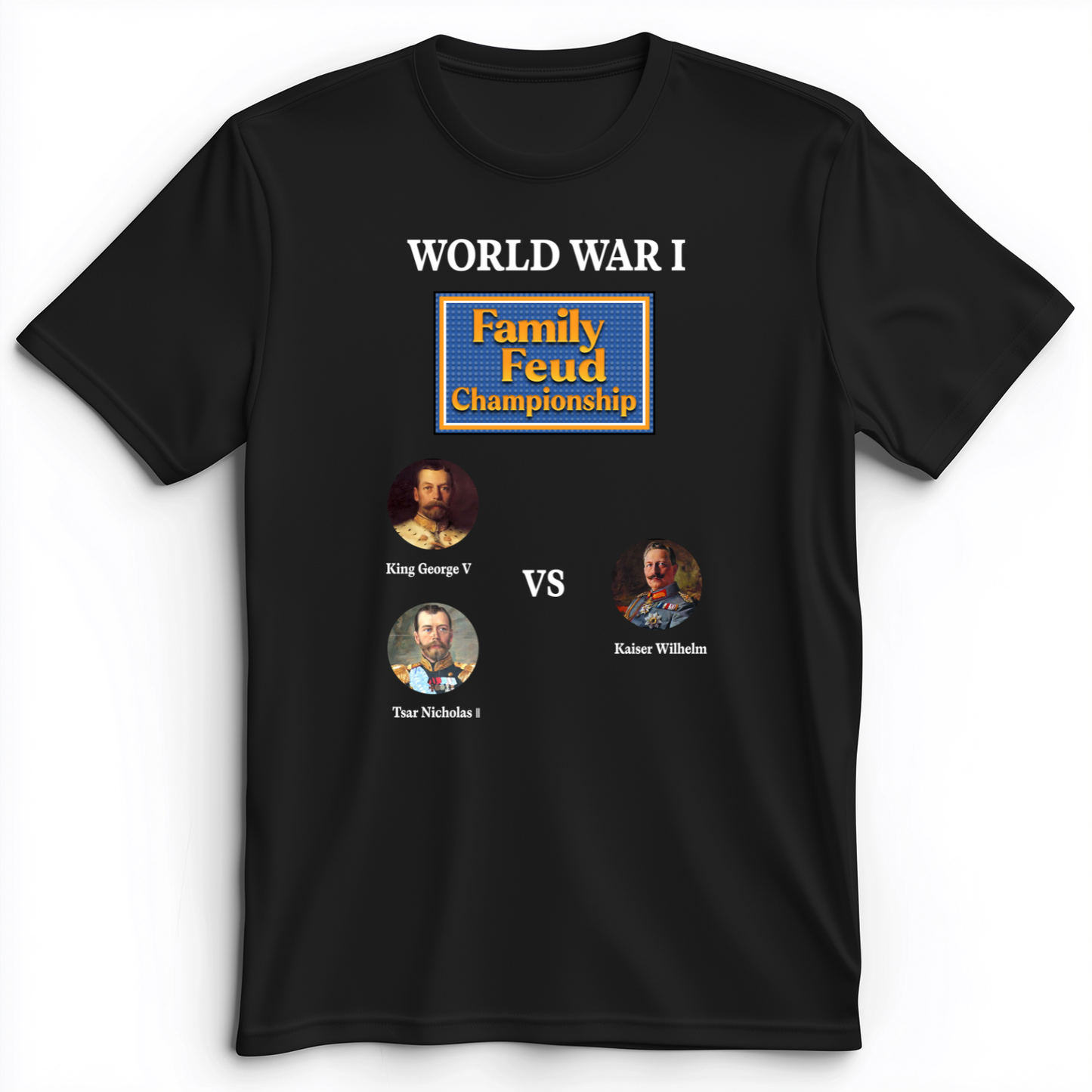 WW1 Family Feud Championship Premium Tee