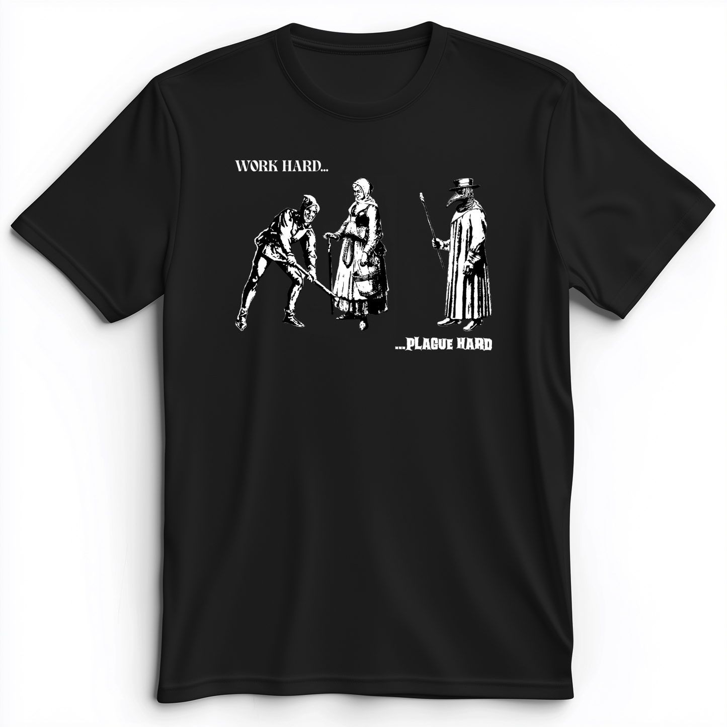 Work Hard Plague Hard Premium Tee