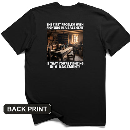 Fighting In A Basement Back Print T-Shirt
