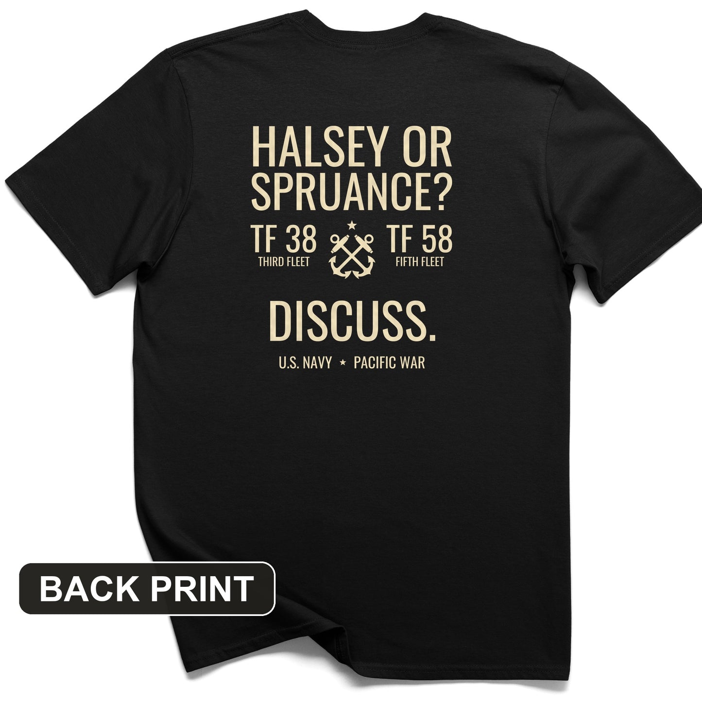 Halsey or Spruance Discuss Back Print T-Shirt