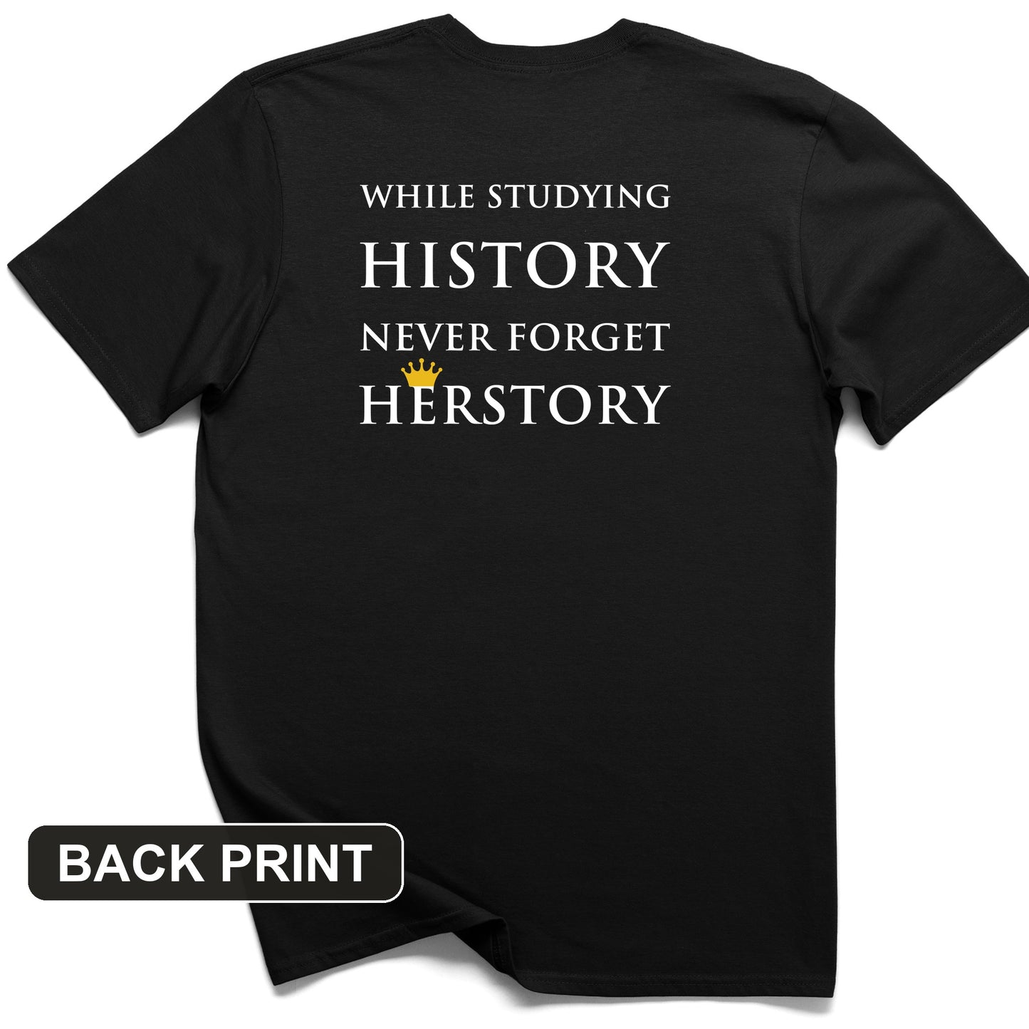 Herstory Back Print T-Shirt