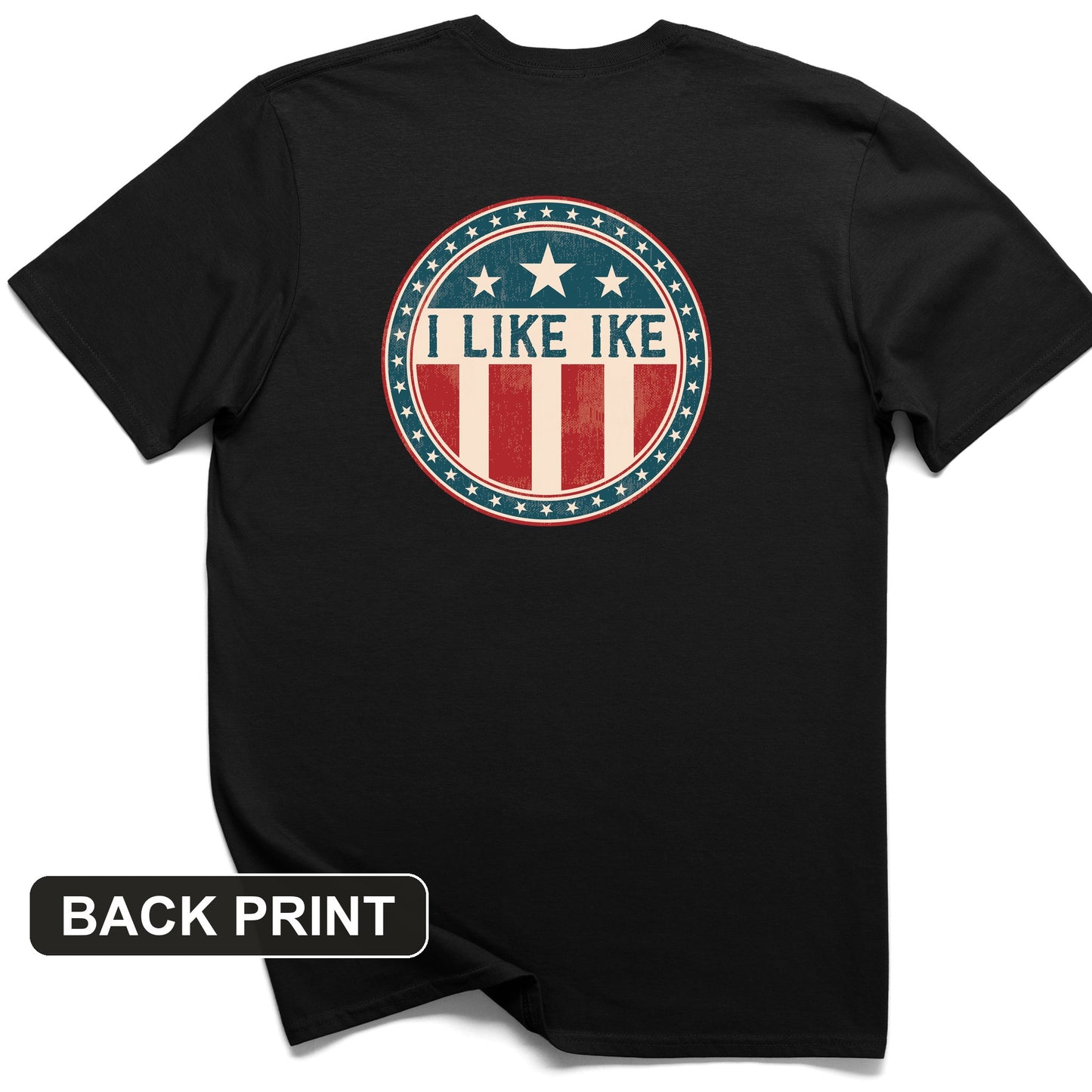 I Like Ike Back Print T-Shirt