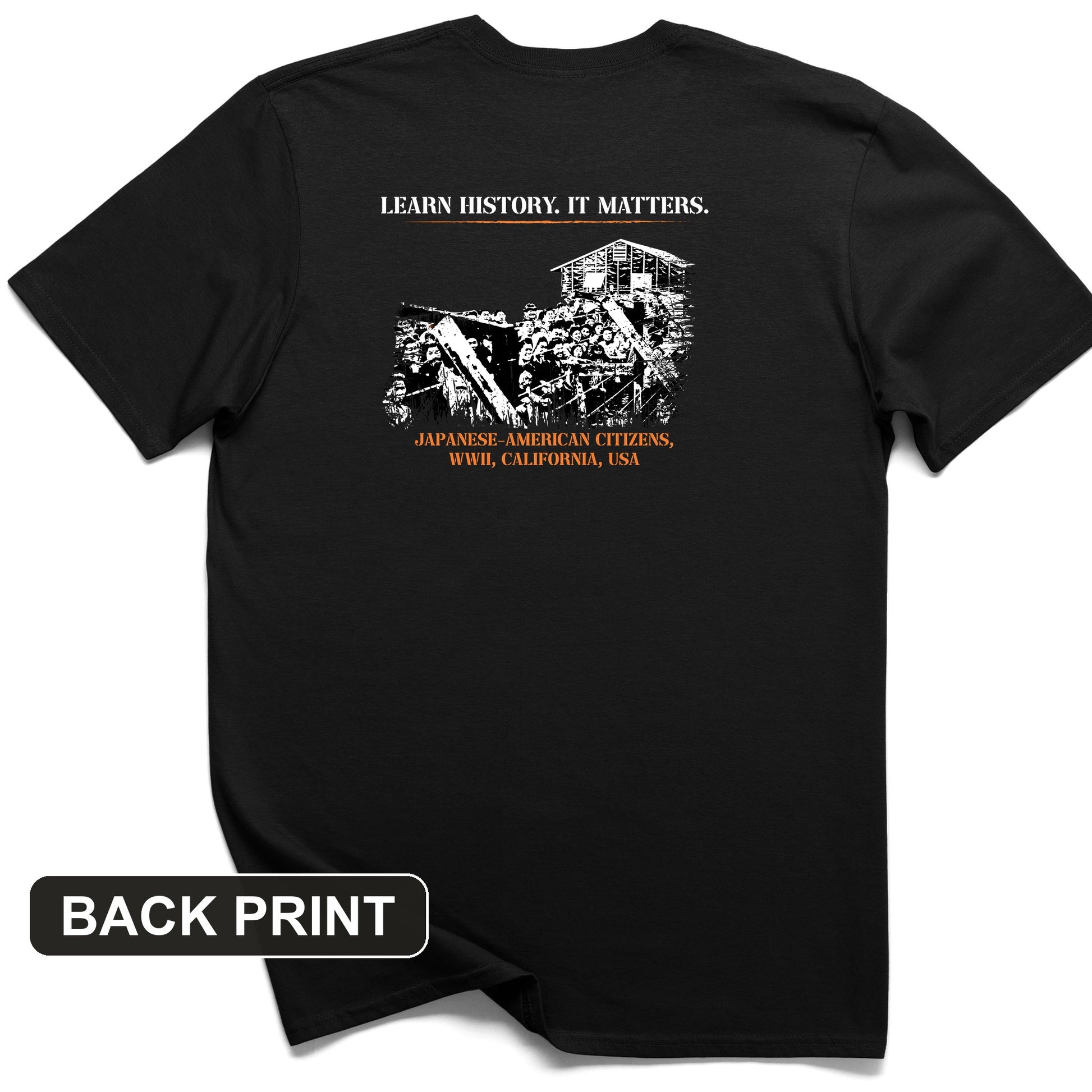 Learn History It Matters Back Print T-Shirt