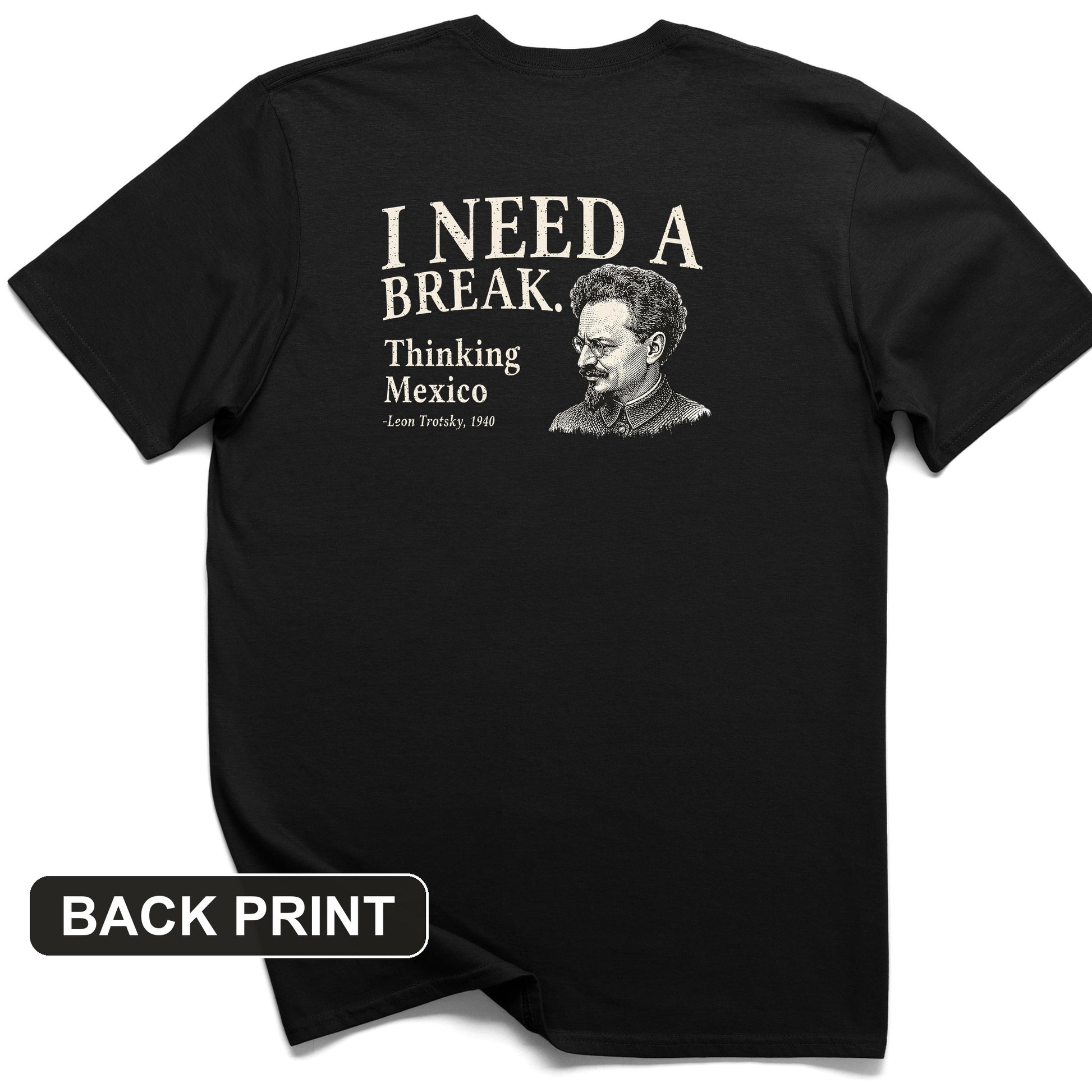 Leon Trotsky Mexico Back Print T-Shirt