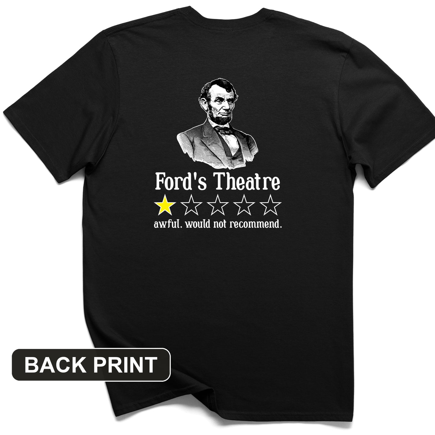 Lincoln One Star Review Back Print T-Shirt
