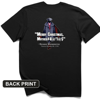 Merry Christmas Mother #%@#$!@ Back Print T-Shirt