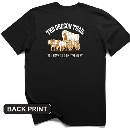 Oregon Trail Dysentery Back Print T-Shirt