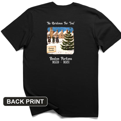 Puritans Banned Xmas Boston Back Print T-Shirt