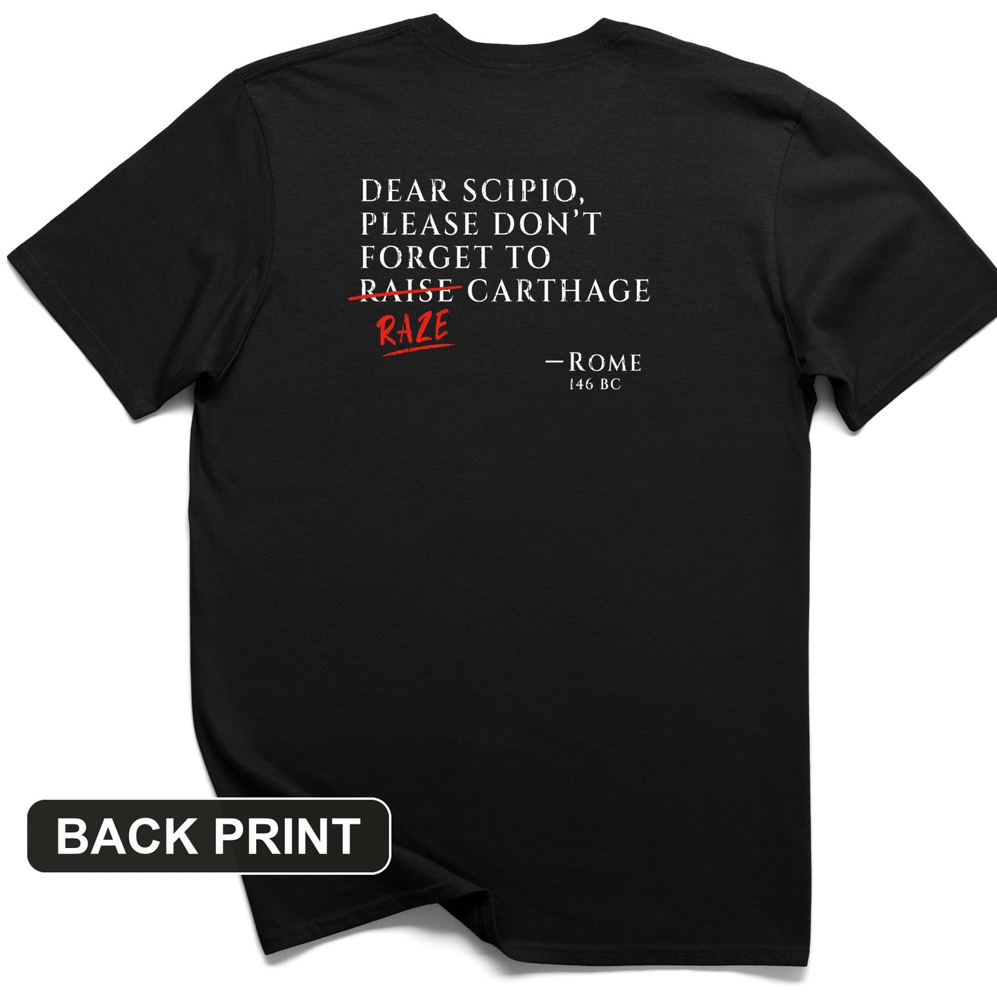 Raze Carthage Back Print T-Shirt