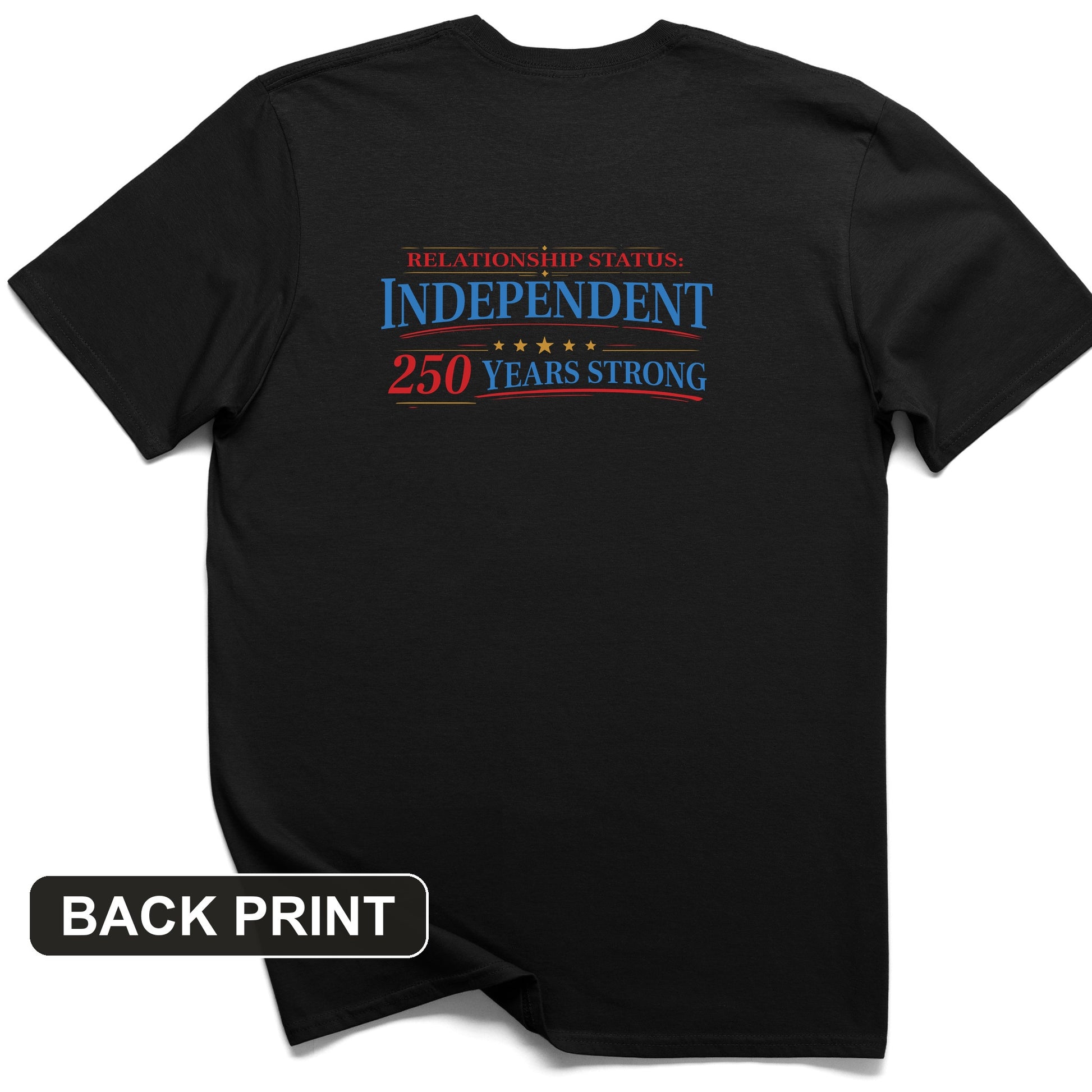 Relationship Status Back Print T-Shirt