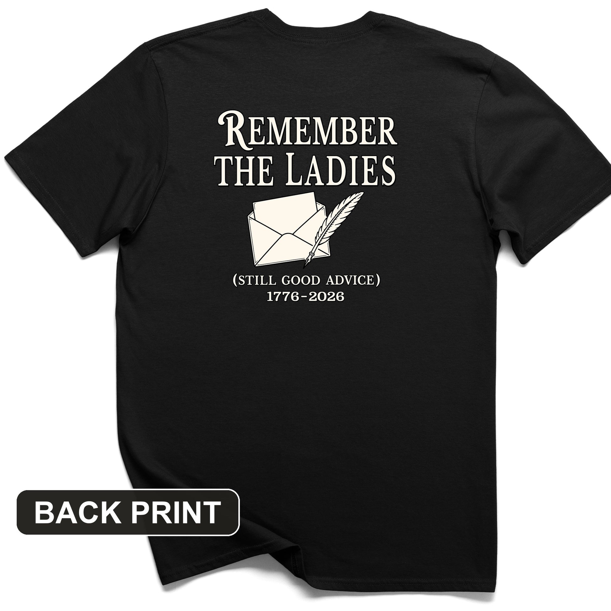 Remember The Ladies Back Print T-Shirt