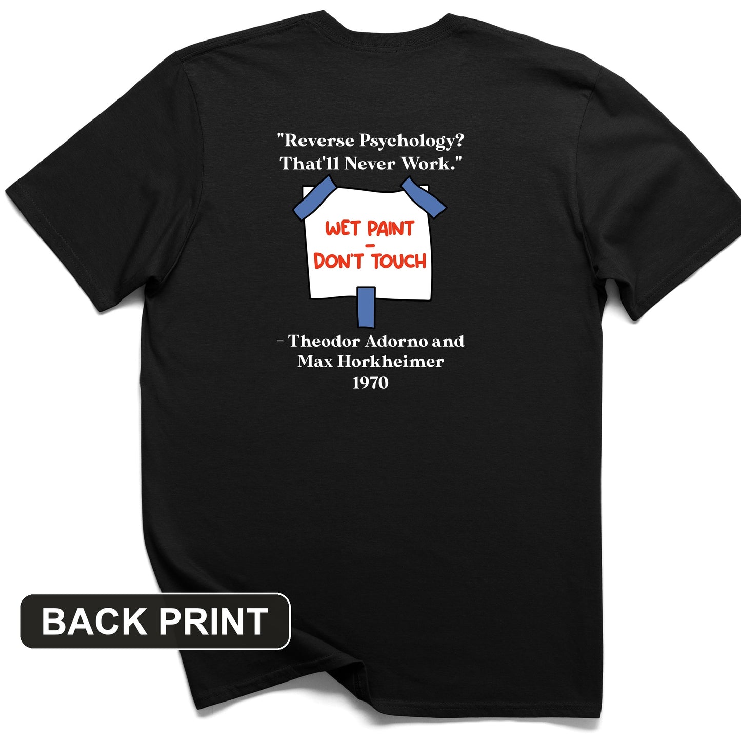 Reverse Psychology Back Print T-Shirt