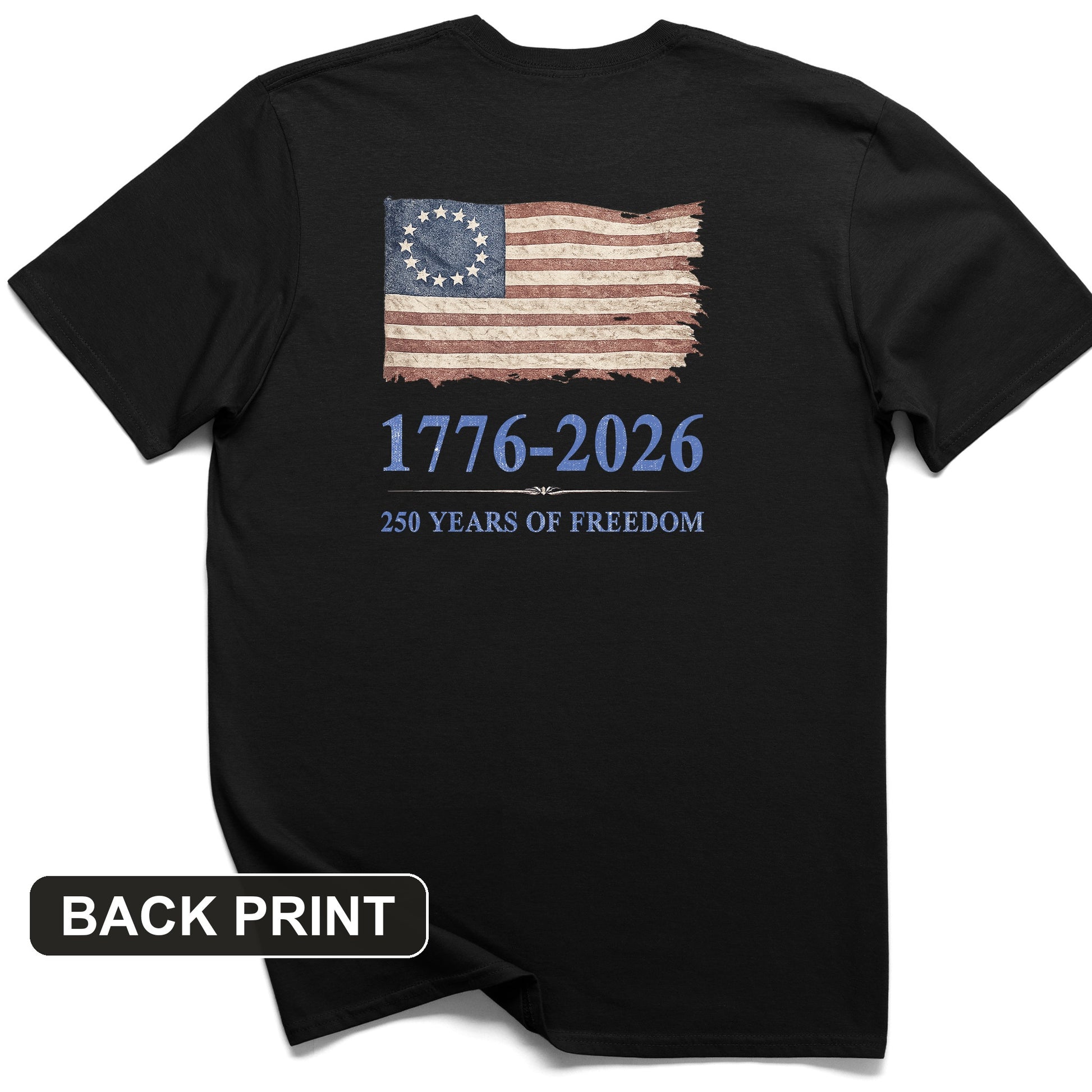 Revolutionary Flag 250 Back Print T-Shirt
