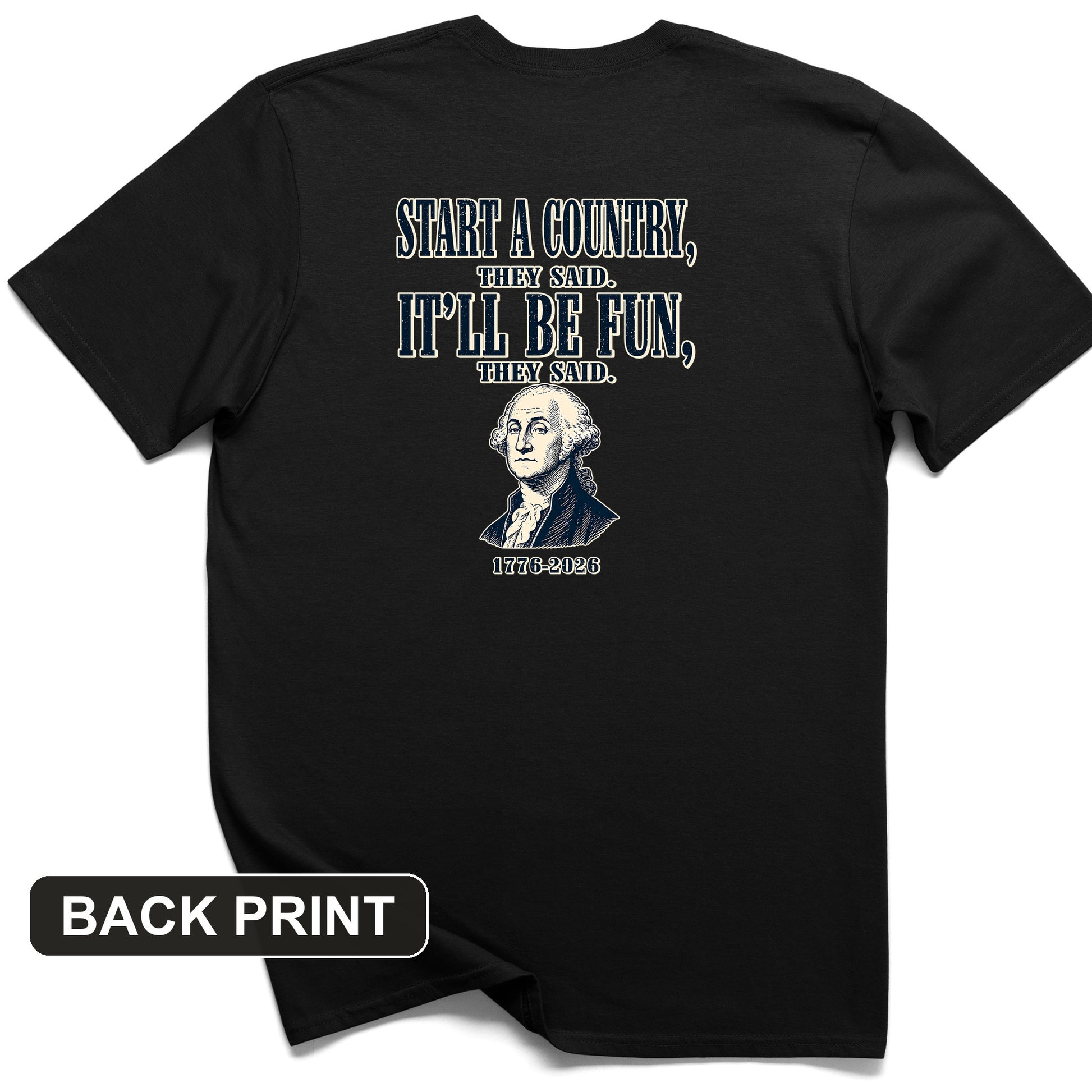Start a Country Back Print T-Shirt