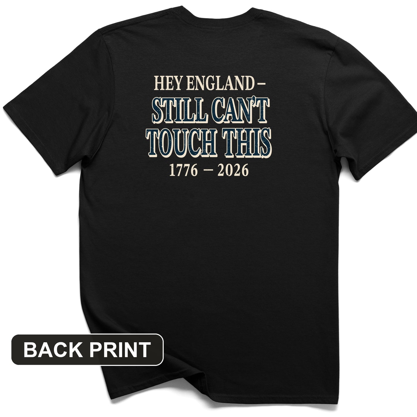 Still Can't Touch This Back Print T-Shirt