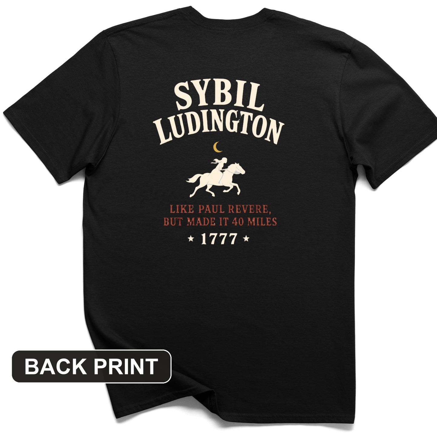 Sybil Ludington Back Print T-Shirt