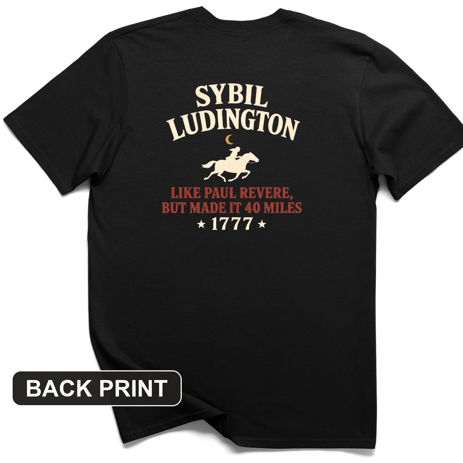 Sybil Ludington Back Print T-Shirt