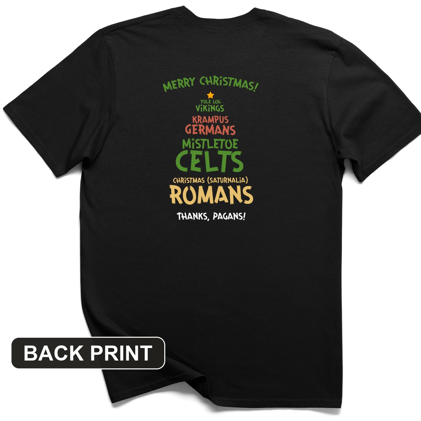 Thanks Pagans Back Print T-Shirt