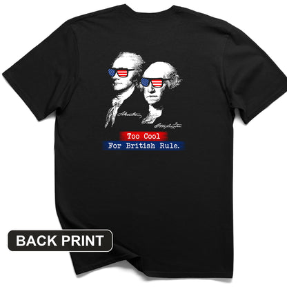 Too Cool For British Rule Back Print T-Shirt