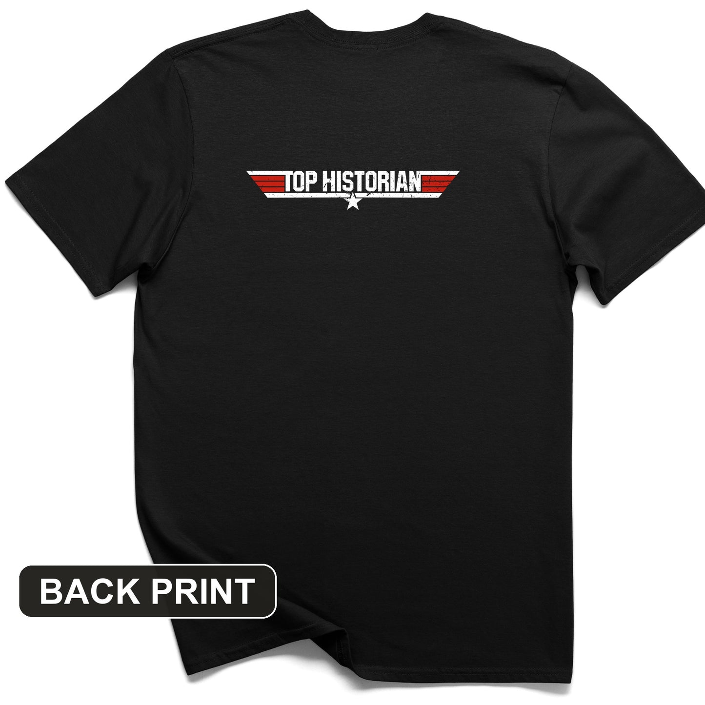 Top Historian Back Print T-Shirt