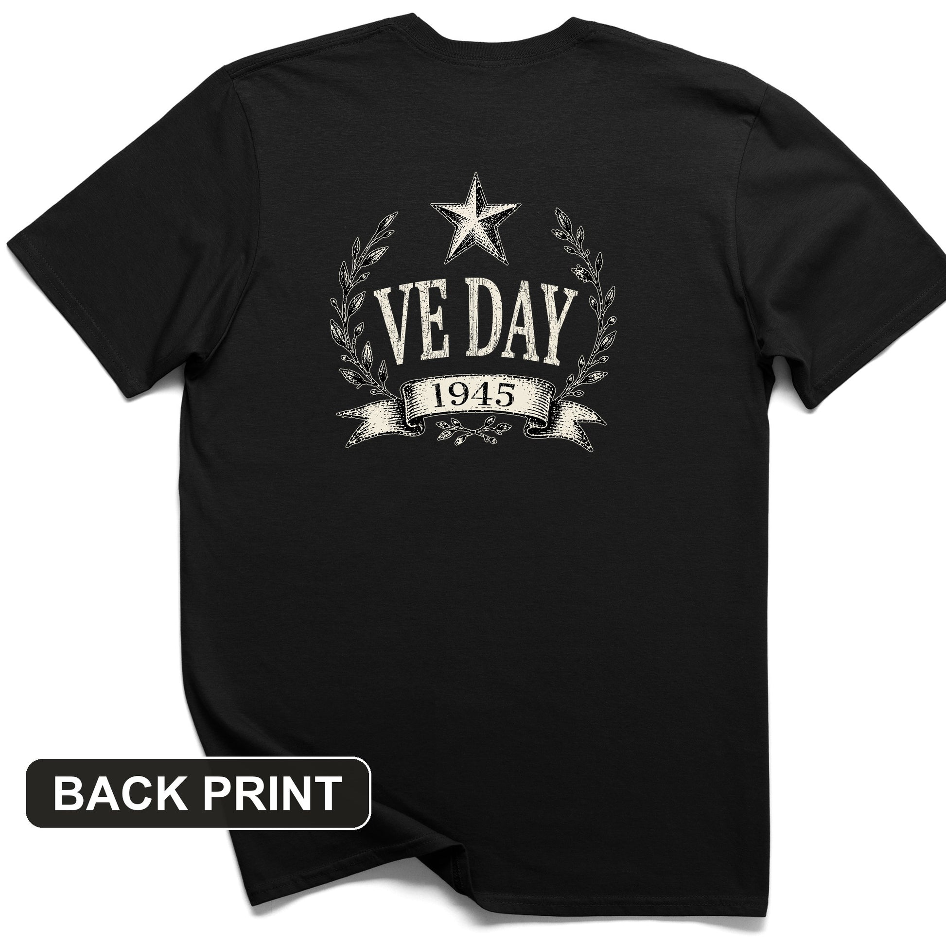 VE Day 1945 Back Print T-Shirt