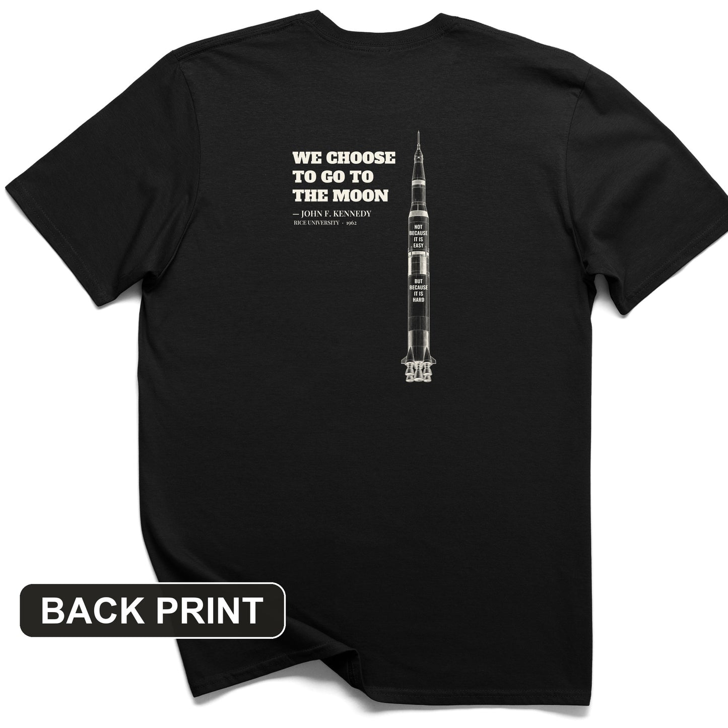 We Choose To Go To The Moon Back Print T-Shirt
