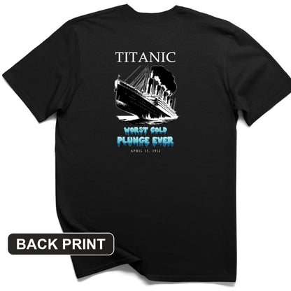 Worst Cold Plunge Ever Back Print T-Shirt